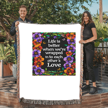 Life is Better With You - Heirloom Blanket
